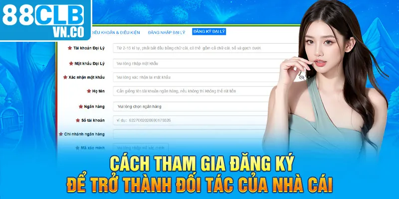 Cách tham gia đăng ký để trở thành đối tác của nhà cái 