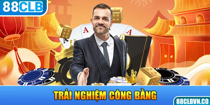 Trải nghiệm công bằng