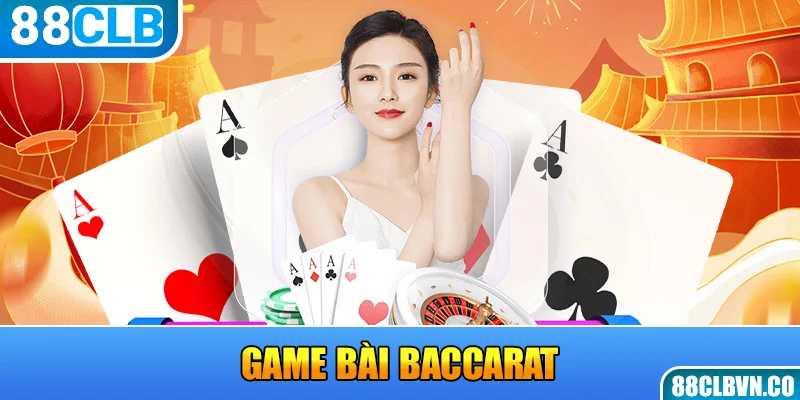 Game bài Baccarat