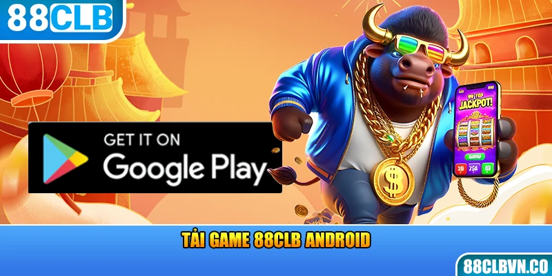 Tải game 88CLB Android